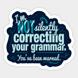 Silently Correcting Your Grammar Sticker